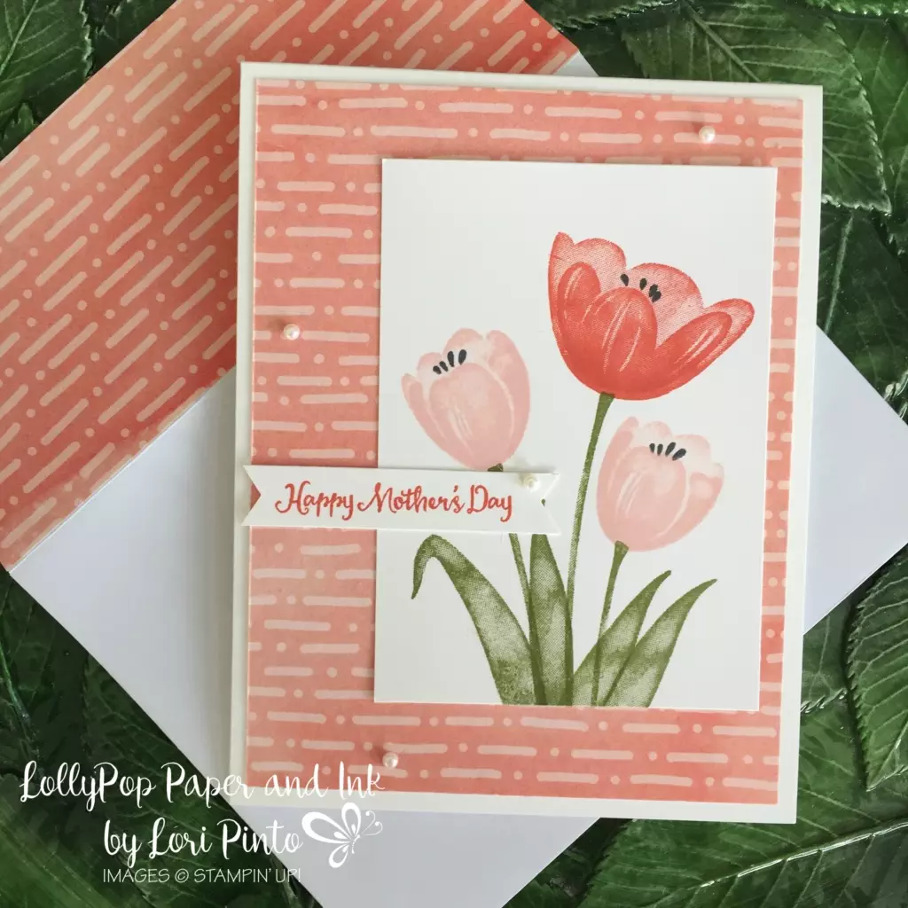 Stampin' Up!, Tranquil Tulips, Delightful Daisy DSP, Mother's Day
