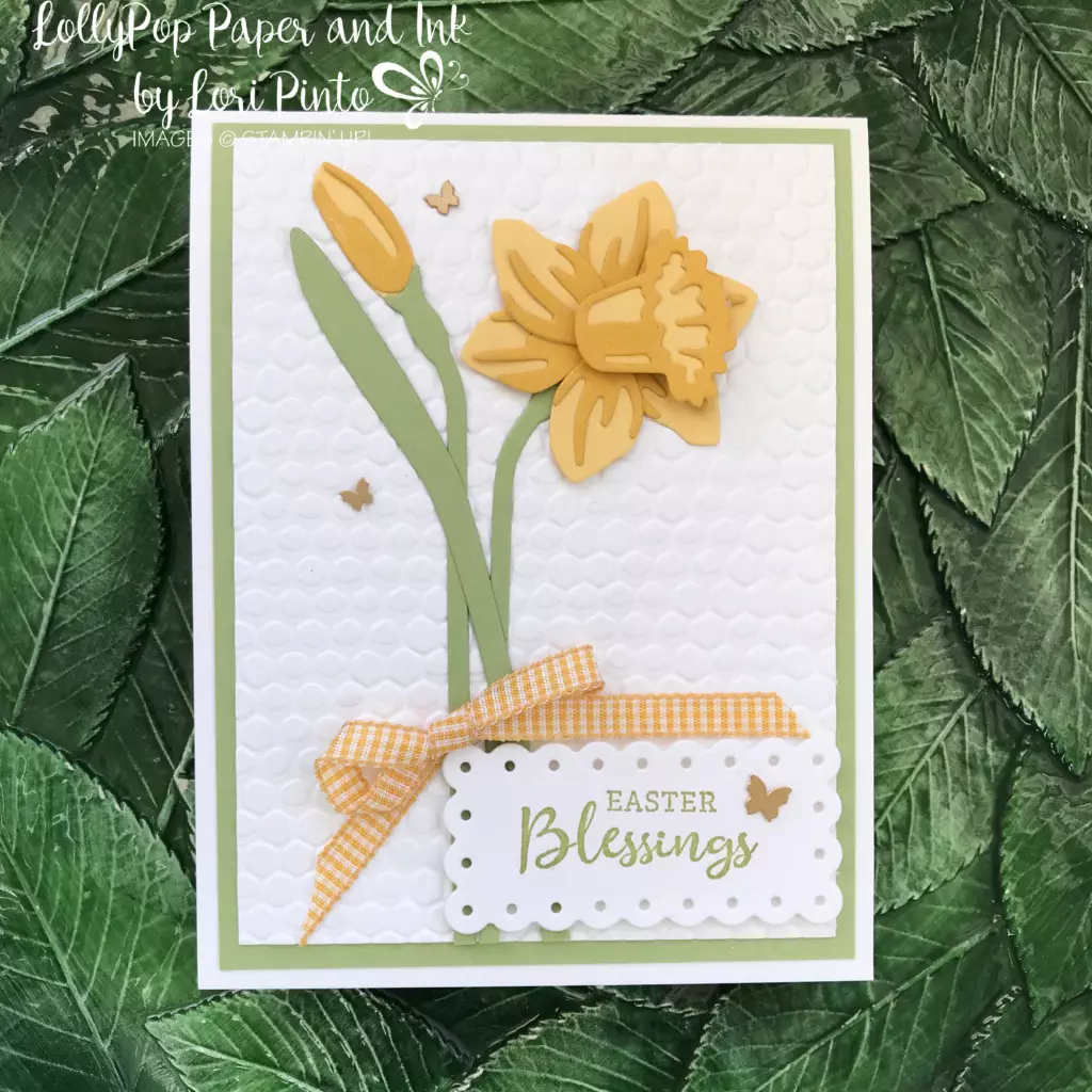 Stampin' Up!_Daffodil_Daydream_Easter_Blessing_card_by Lori Pinto2