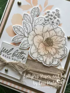 Stampin' Up! Cottage Rose Bundle_Feel Better Real Soon_card_created by_Lori Pinto3
