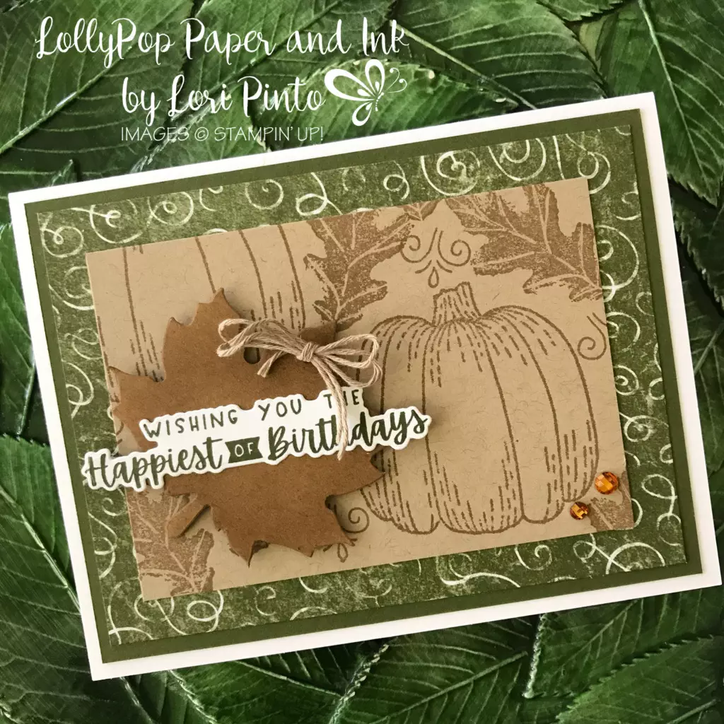 Stampin' Up!_Fond Of Autumn Stamp Set_Happy Birthday_card created by Lori Pinto2