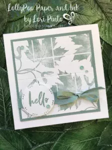 Stampin' Up!_Soft Seedling SS_Tile Techniques_Hello card_created by Lori Pinto