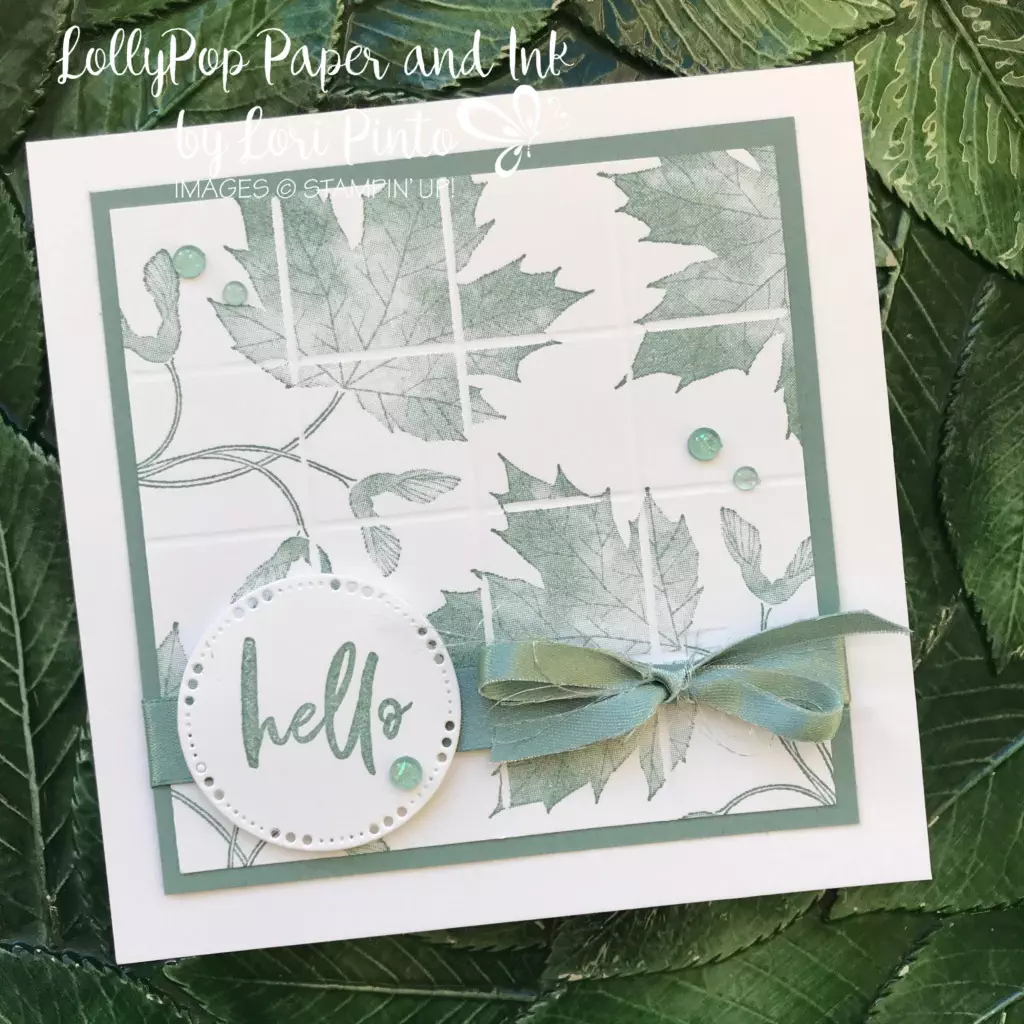 Stampin' Up!_Soft Seedling SS_Tile Techniques_Hello card_created by Lori Pinto2